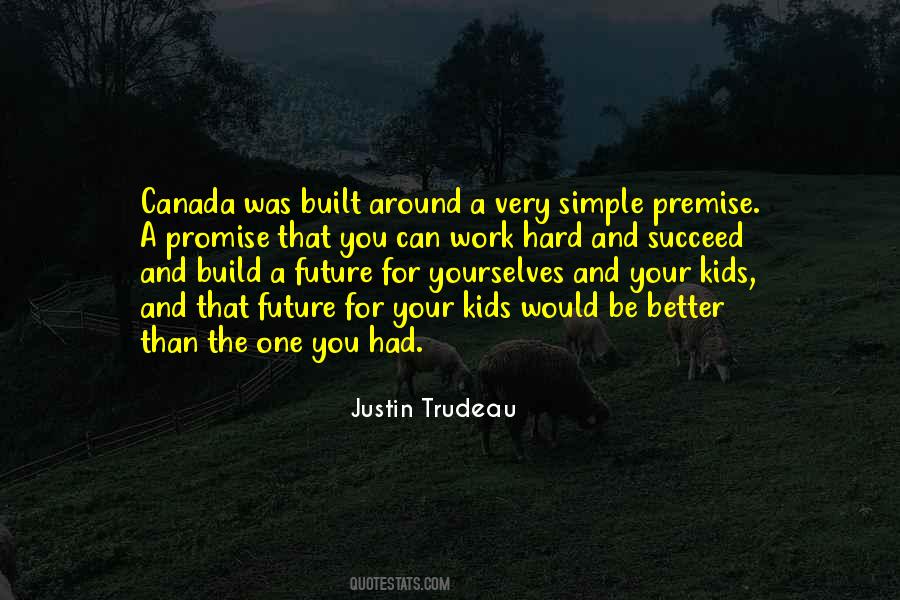 Quotes About Justin Trudeau #1821362