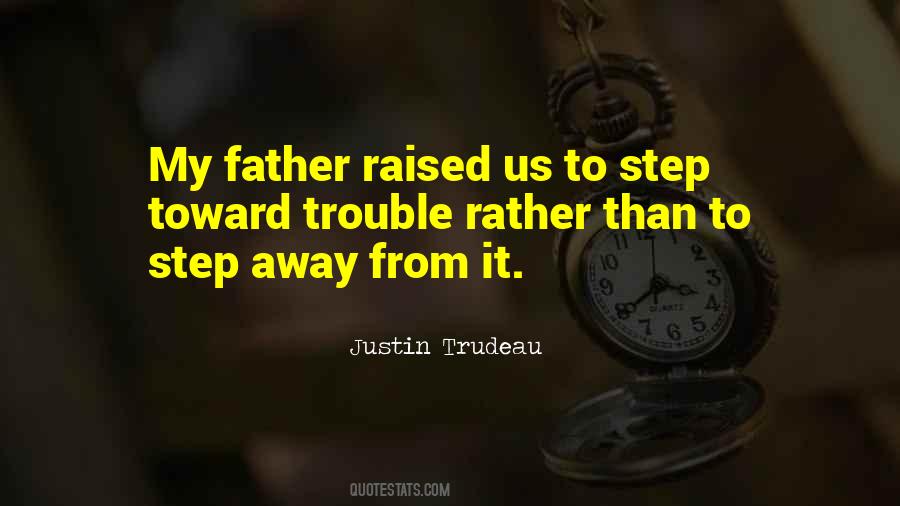 Quotes About Justin Trudeau #401880