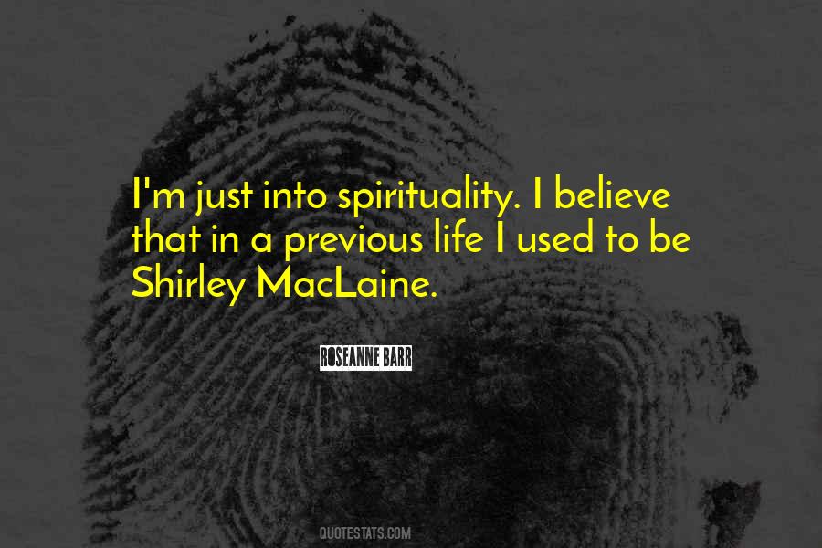 Quotes About Shirley Maclaine #1061255