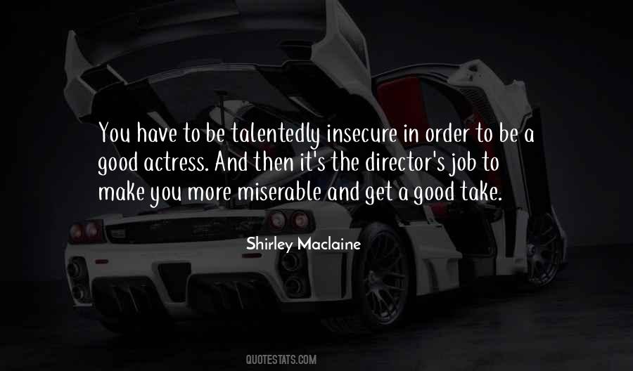 Quotes About Shirley Maclaine #909840