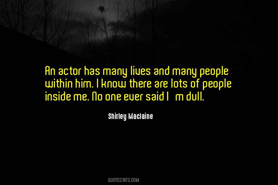 Quotes About Shirley Maclaine #961317