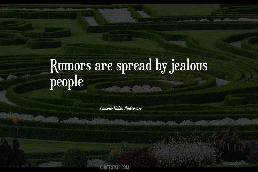 Rumors Spread Quotes #1861876