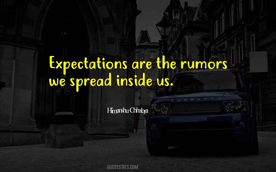 Rumors Spread Quotes #918369