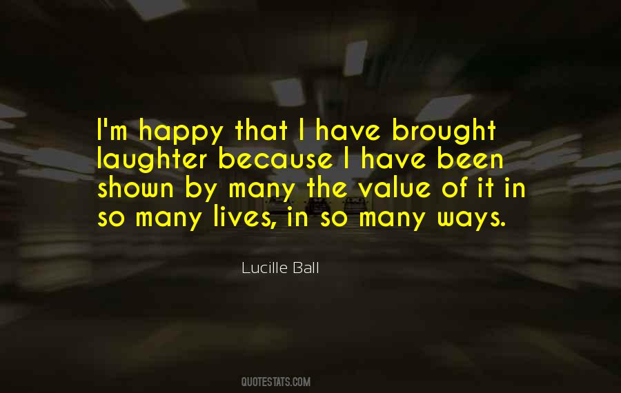 Quotes About Lucille Ball #310018