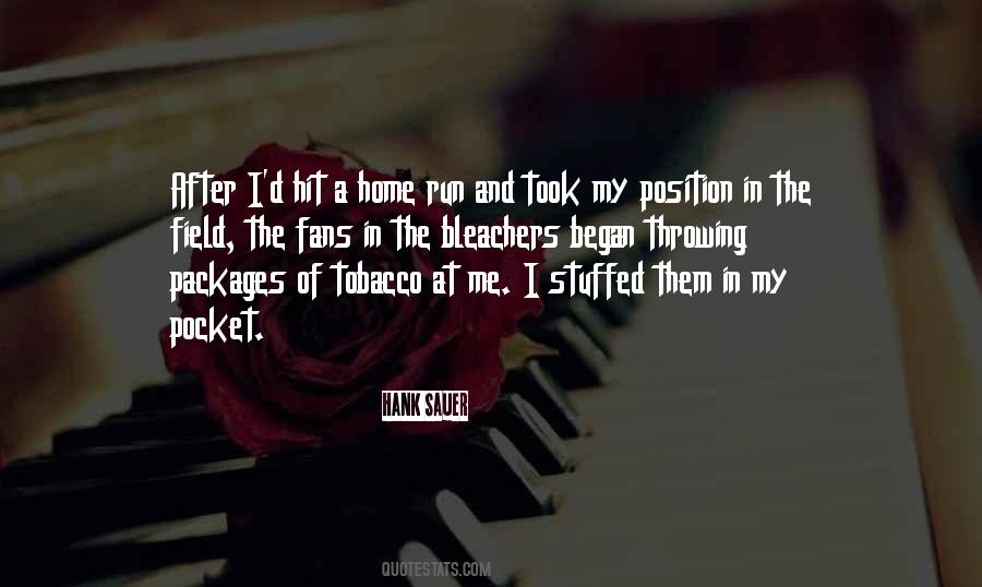 Run After Me Quotes #605266