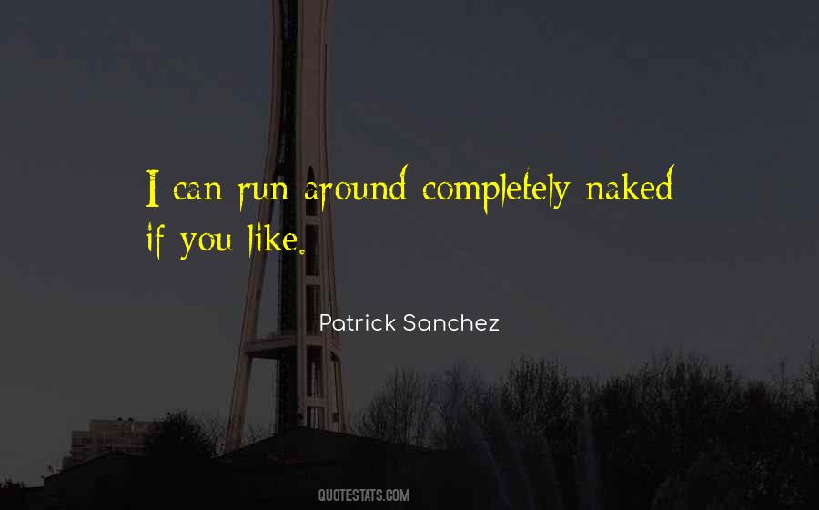 Run Around Quotes #1105208