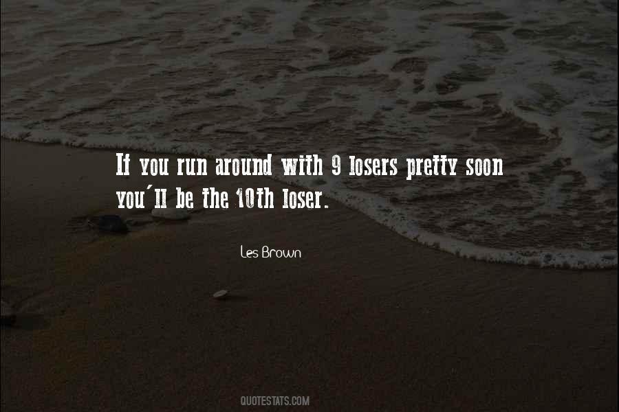 Run Around Quotes #1697851