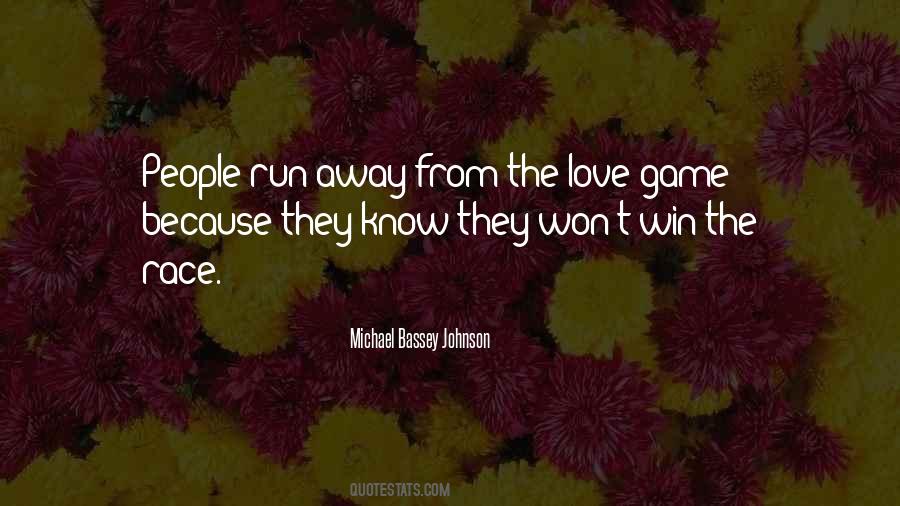 Run Away Love Quotes #490791