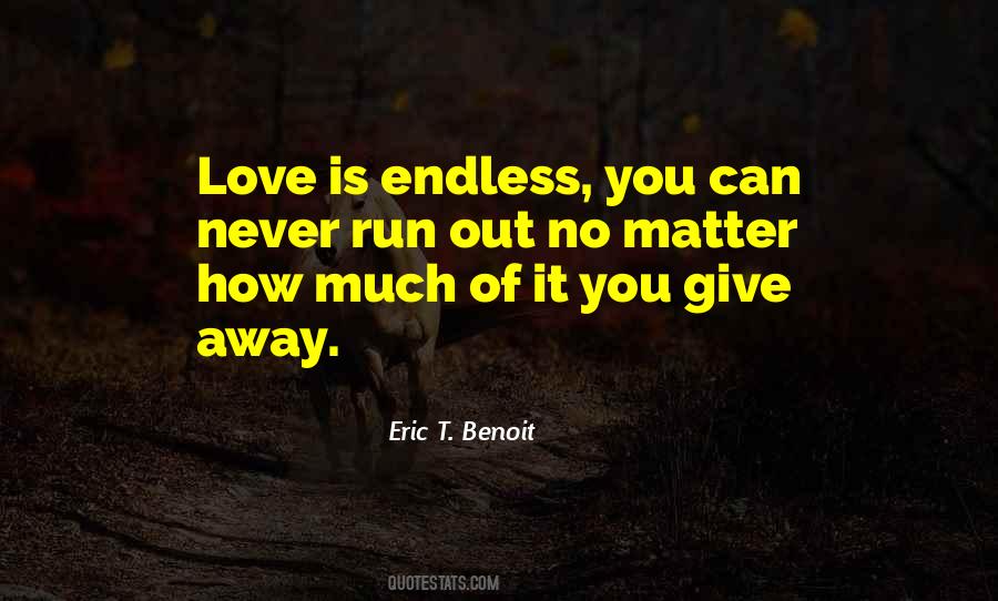 Run Away Love Quotes #523072