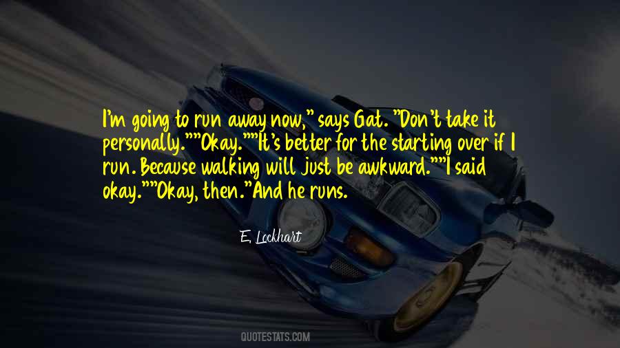 Run Away With Me Love Quotes #560583