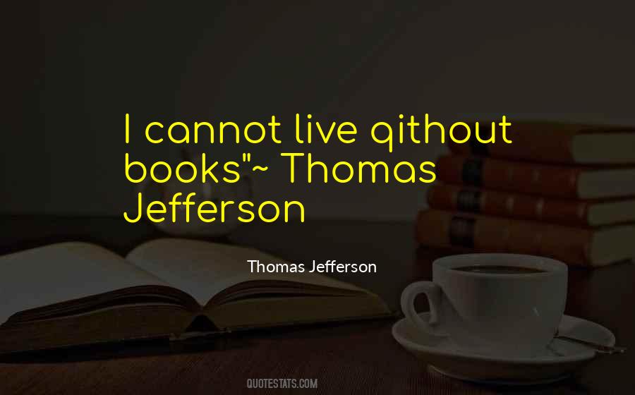 Quotes About Thomas Jefferson #461889