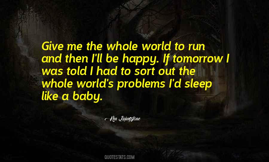 Run Baby Run Quotes #1028656