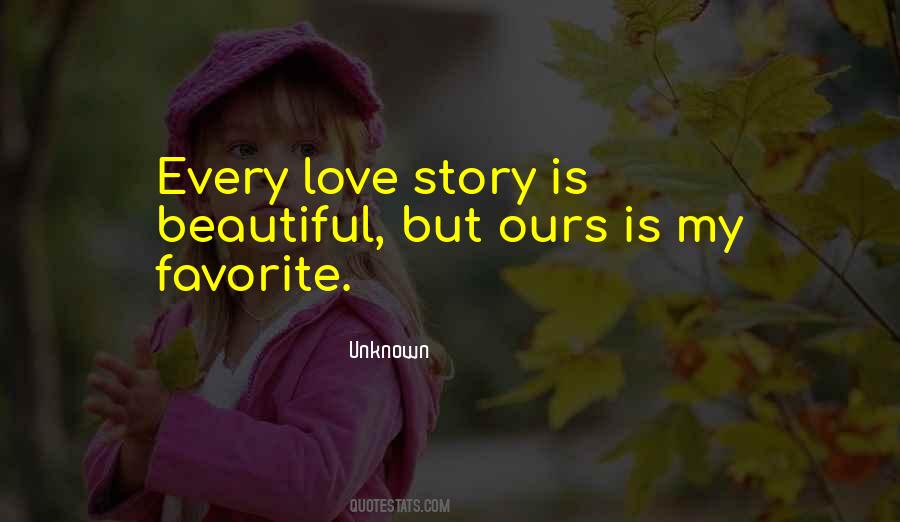 Quotes About Love Story #1066086