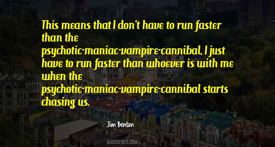 Run Faster Quotes #1323791