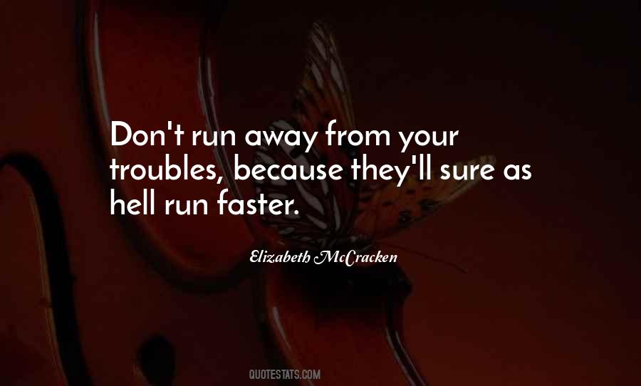 Run Faster Quotes #1488164