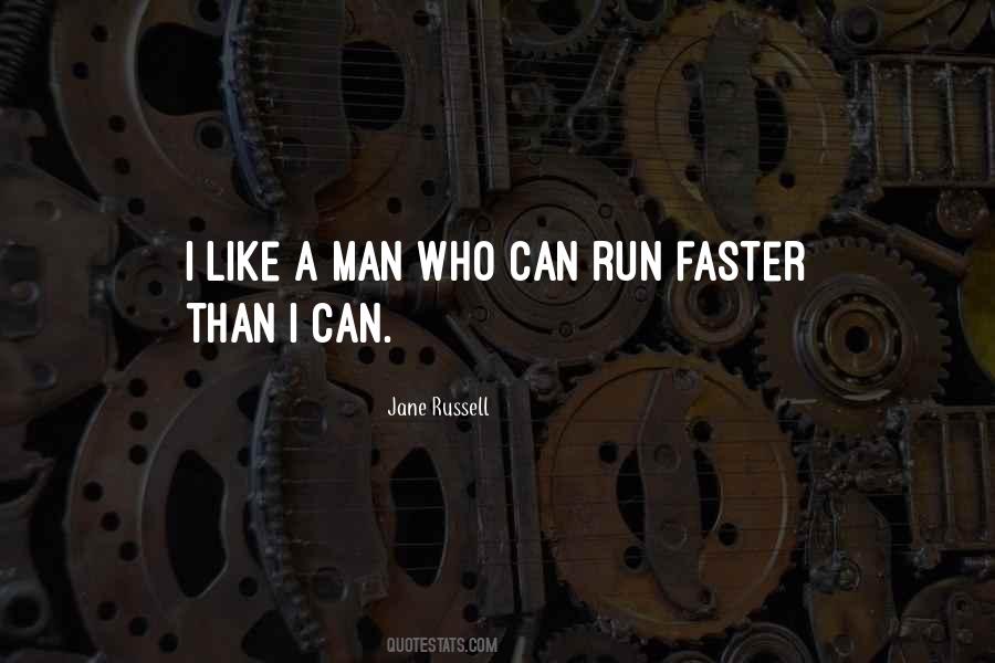 Run Faster Quotes #1875366