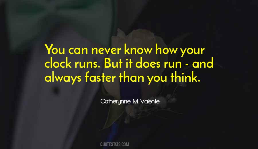 Run Faster Quotes #306465