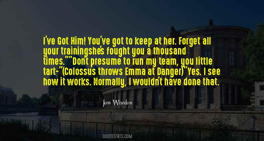 Run To Forget Quotes #448679