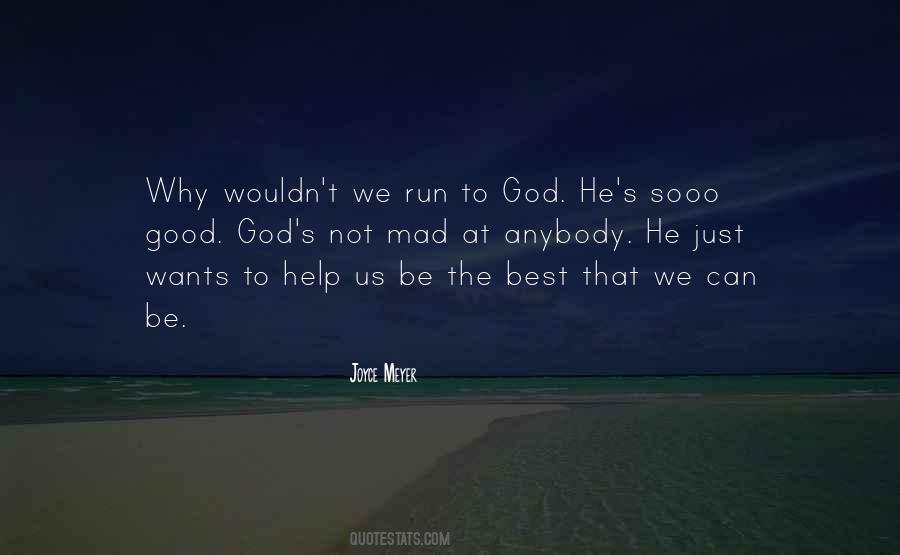 Run To God Quotes #330853