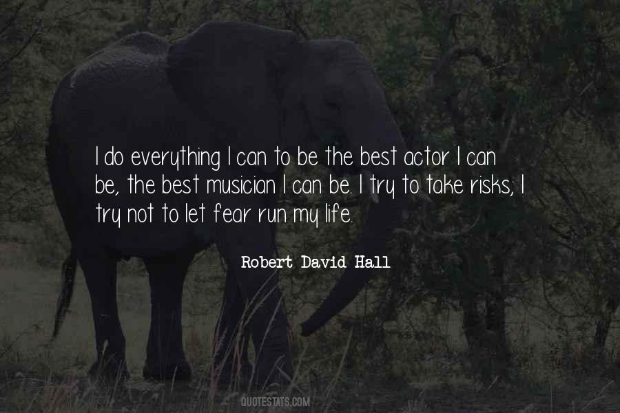 Run Your Own Life Quotes #9202