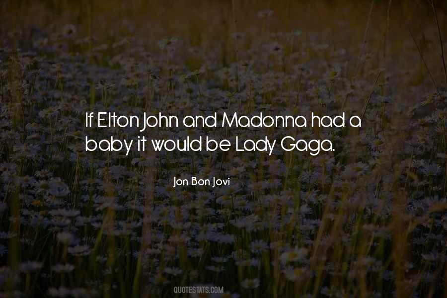 Quotes About Jon Bon Jovi #314159