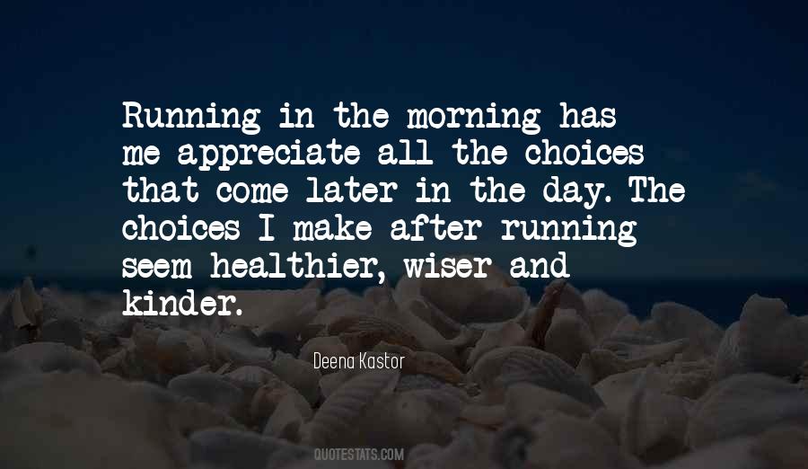 Running After Me Quotes #551440