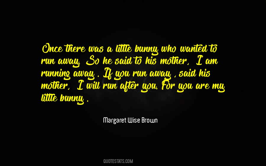 Running After You Quotes #1291050