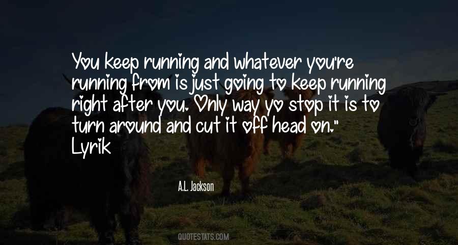 Running After You Quotes #992309