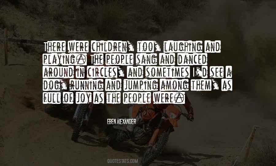 Running Around In Circles Quotes #1080617