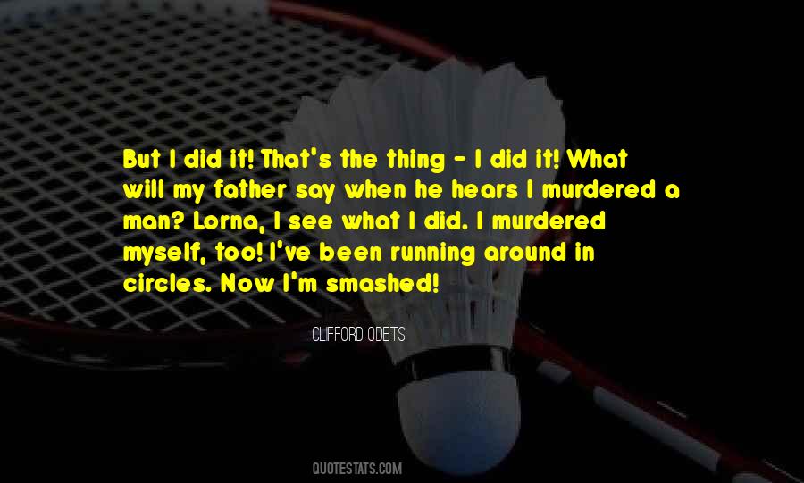 Running Around In Circles Quotes #881986