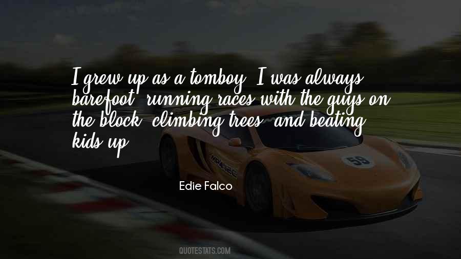 Running Barefoot Quotes #585297