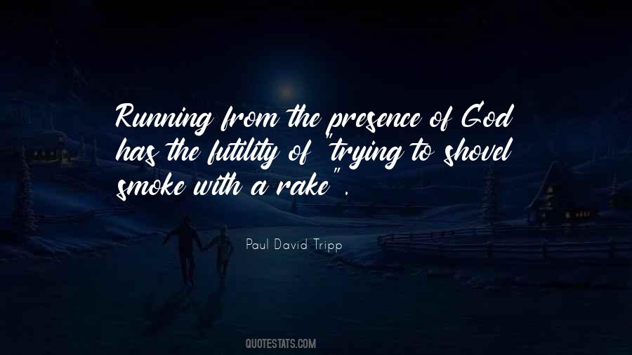 Running From God Quotes #1623987
