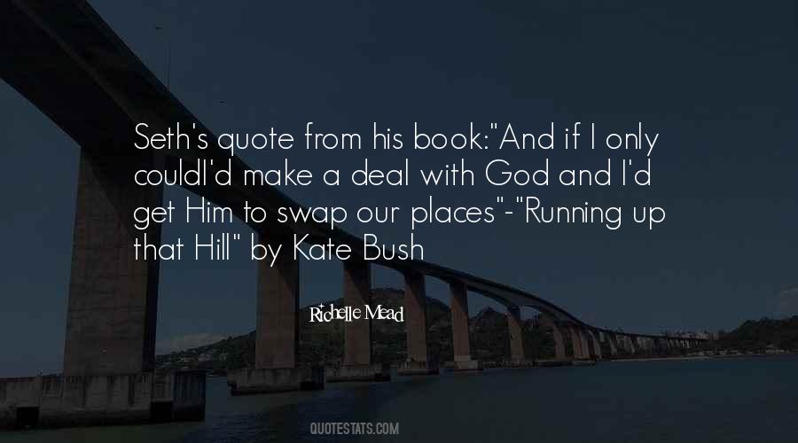 Running From God Quotes #561349