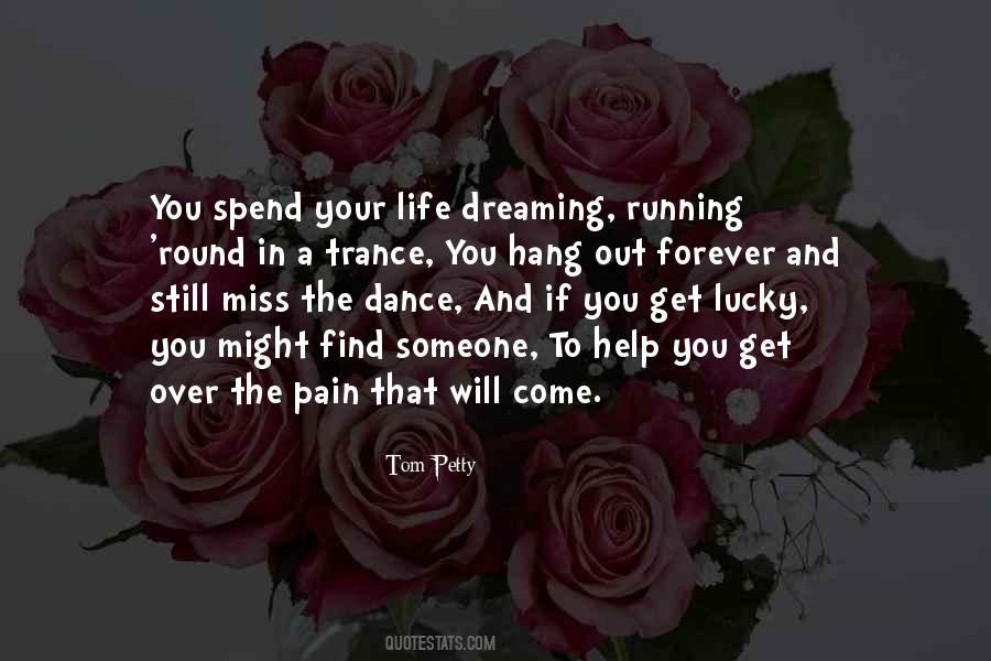 Running From Pain Quotes #1034611