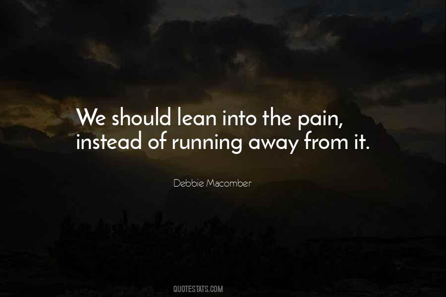 Running From Pain Quotes #600045