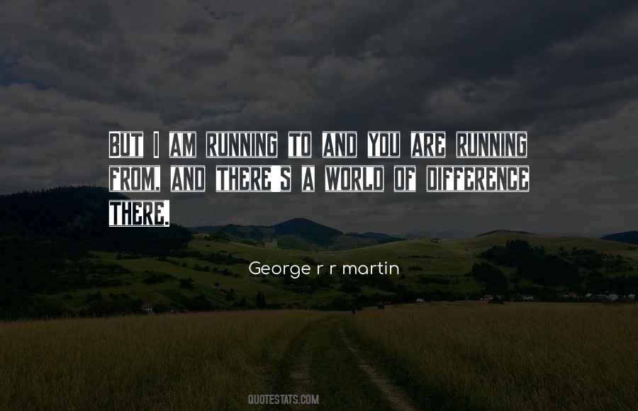 Running From Quotes #1150345