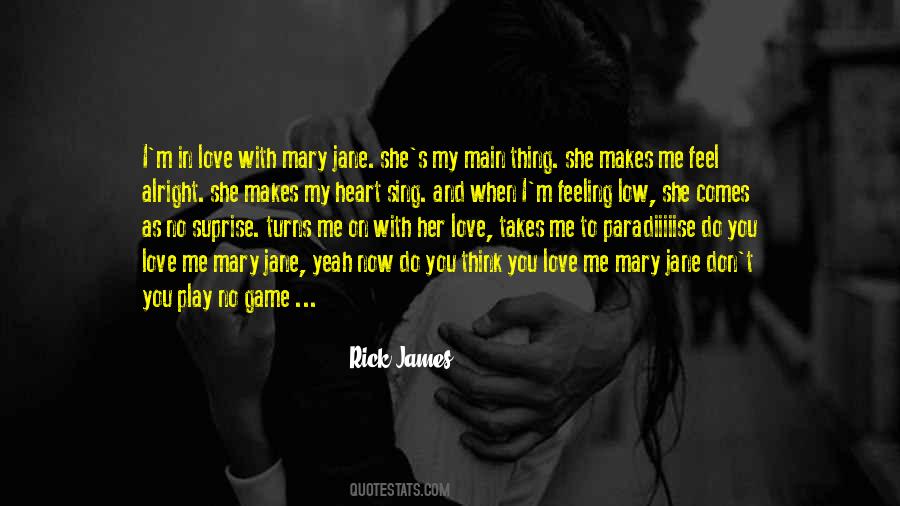 Quotes About Mary Jane #1501072