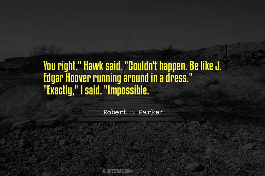 Running Hawk Quotes #530103