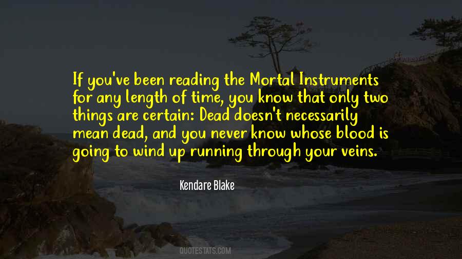 Running Into The Wind Quotes #915092