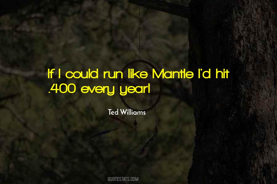 Quotes About Ted Williams #1847598