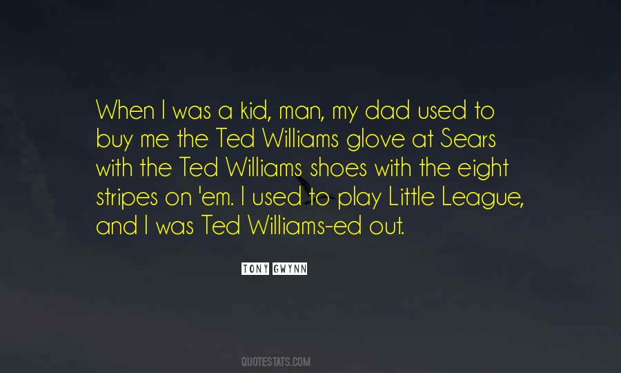 Quotes About Ted Williams #190774