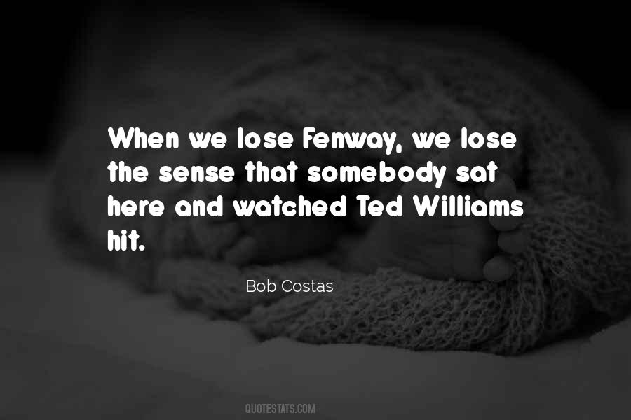 Quotes About Ted Williams #649161