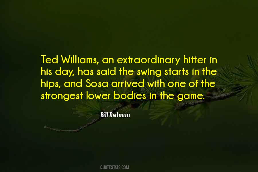 Quotes About Ted Williams #970148