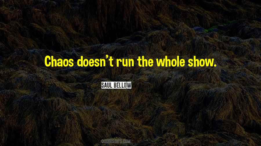 Running The Show Quotes #1397801