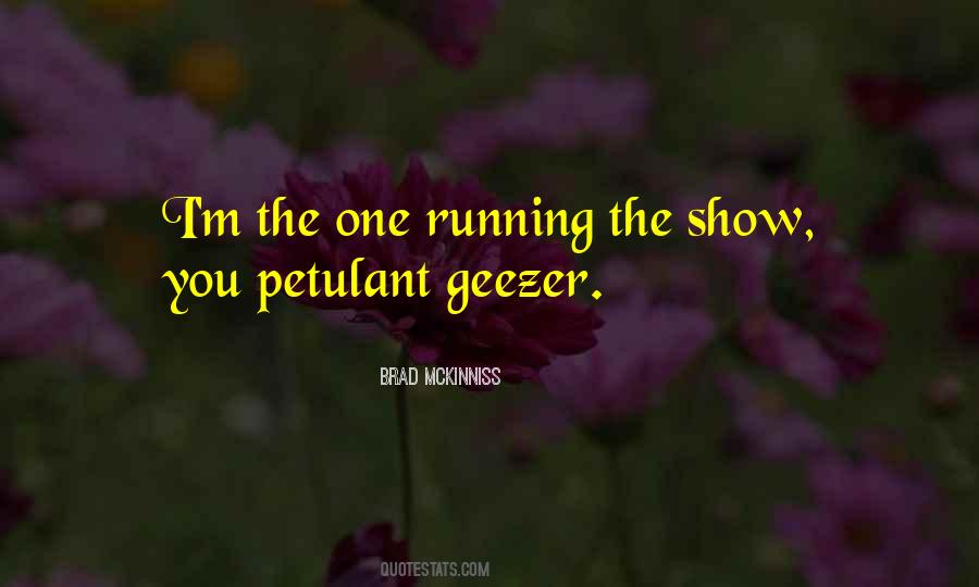 Running The Show Quotes #576095