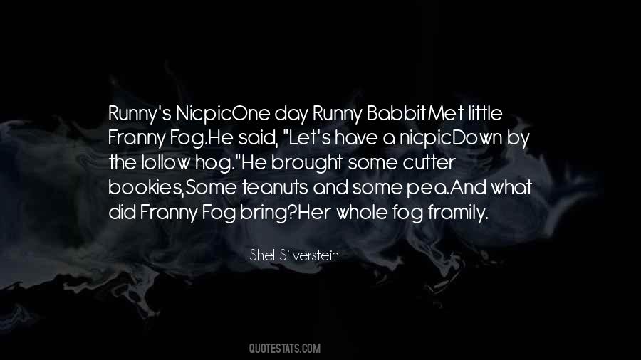 Runny Babbit Quotes #915527