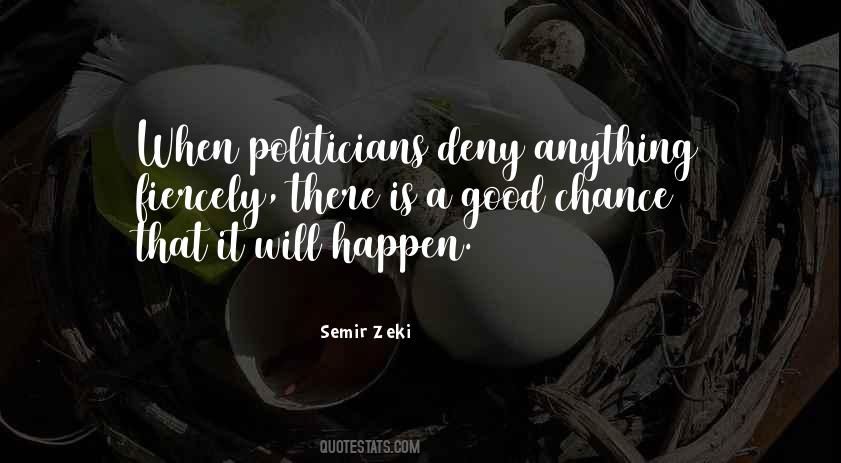 Quotes About A Good Politician #1153331