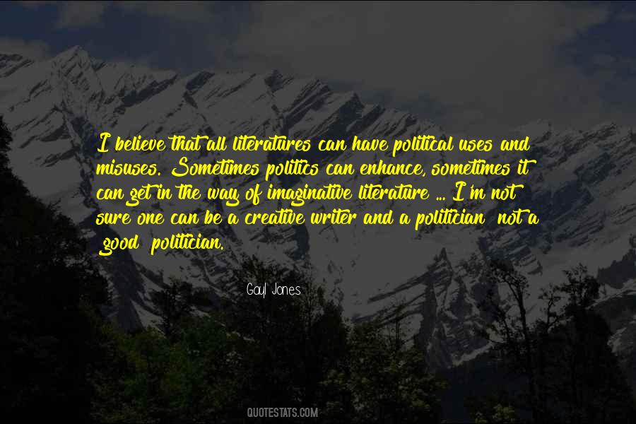 Quotes About A Good Politician #1315722