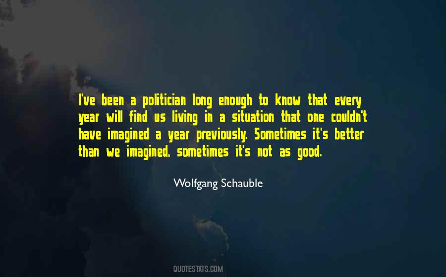 Quotes About A Good Politician #1492852