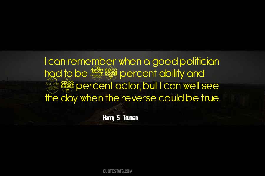 Quotes About A Good Politician #1867058